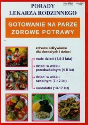 Gotowanie na parze. Zdrowe potrawy - praca zbiorowa