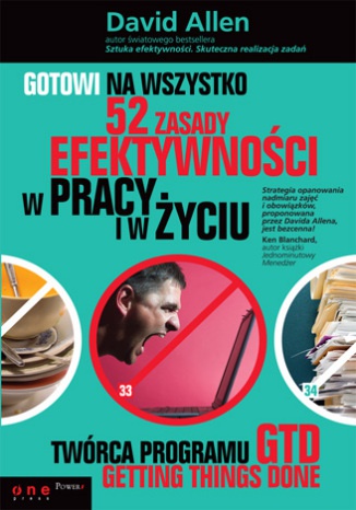 Gotowi na wszystko. 52 zasady efektywności w pracy i życiu - David Allen