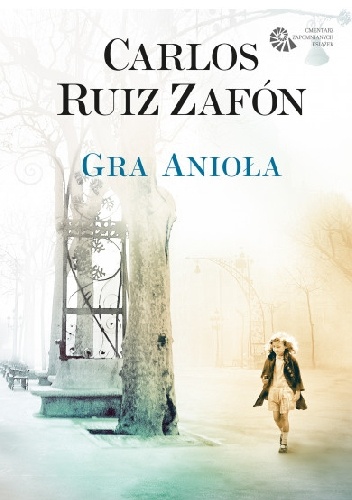 Gra Anioła - Carlos Ruiz Zafón