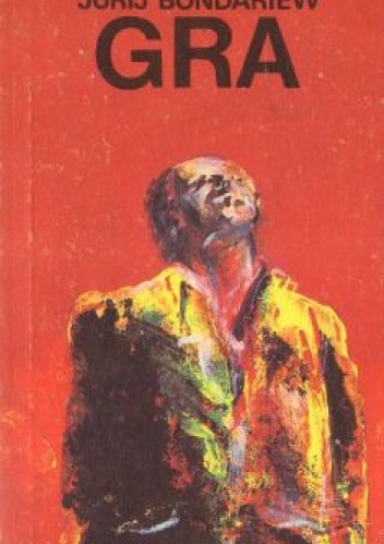 Gra - Jurij Bondariew