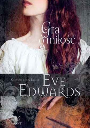 Gra o miłość - Eve Edwards