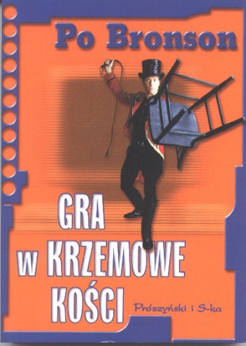 Gra w Krzemowe Kości - Po Bronson
