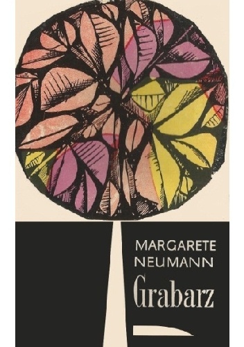 Grabarz - Margarete Neumann