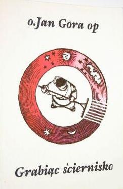 Grabiąc ściernisko - Jan Góra OP