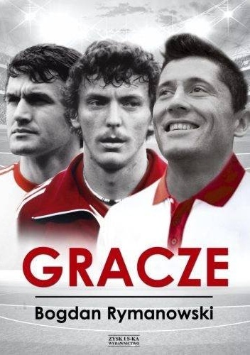 Gracze - Bogdan Rymanowski