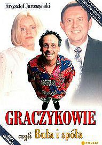 Graczykowie czyli Buła i spóła - Krzysztof Jaroszyński