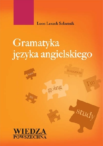 Gramatyka języka angielskiego - Leon Leszek Szkutnik