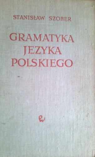 Gramatyka języka polskiego - Stanisław Szober