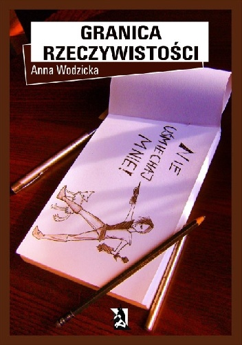 Granica rzeczywistości - Anna Wodzicka