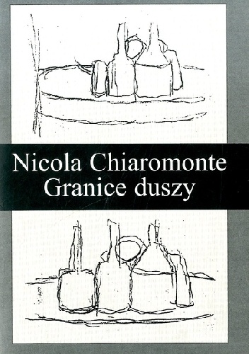 Granice duszy - Nicola Chiaromonte