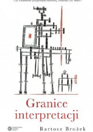 Granice interpretacji - Bartosz Brożek
