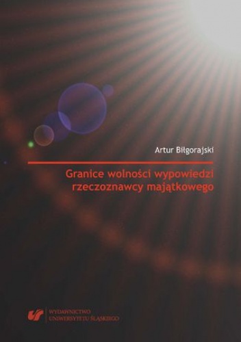 Granice wolności wypowiedzi rzeczoznawcy majątkowego - Artur Biłgorajski