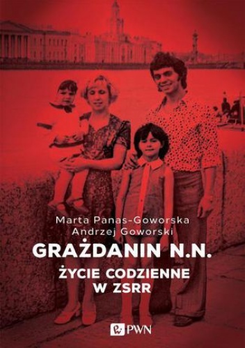 Grażdanin N.N - Andrzej Goworski, Marta Panas-Goworska