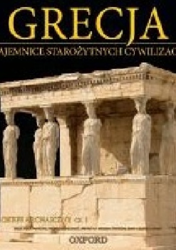 Grecja. Okres archaiczny cz. 1 - praca zbiorowa