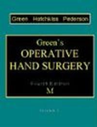 Green's Operative Hand Surgery 4e - 2 vols.