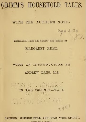 Grimm's Household Tales vol. I. - Jacob Grimm, Wilhelm Grimm