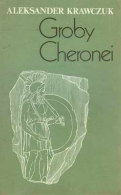 Groby Cheronei - Aleksander Krawczuk