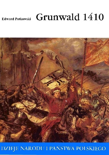Grunwald 1410 - Edward Potkowski