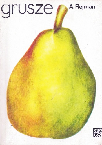 Grusze - Aleksander Rejman