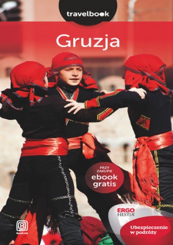 Gruzja. Travelbook. Wydanie 2 - praca zbiorowa