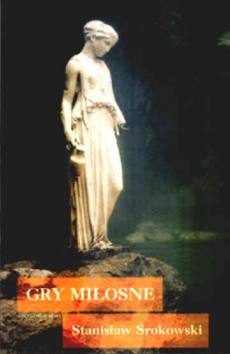 Gry miłosne - Stanisław Srokowski