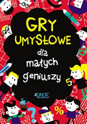 Gry umysłowe dla małych geniuszy - Gareth Moore