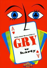 Gry w karty - Nikolaj Rozalijew