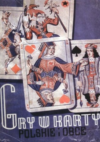 Gry w karty. Polskie i obce