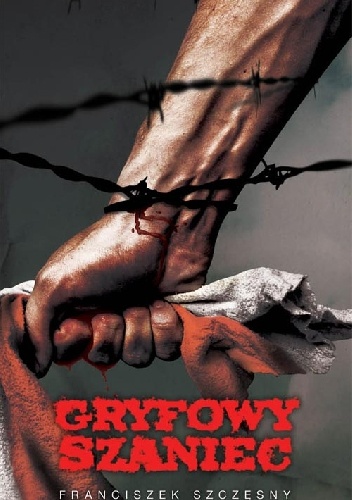 Gryfowy szaniec - Franciszek Szczęsny