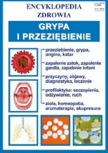 Grypa i przeziębienie. Encyklopedia zdrowia - praca zbiorowa