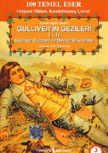 Guliver'in Gezileri I-II: Gulliver Cüceler ve Devler Ülkesinde - Jonathan Swift