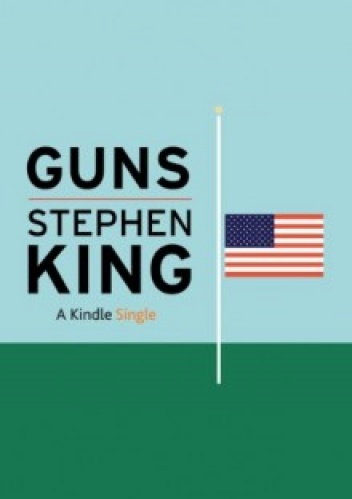 Guns - Stephen King