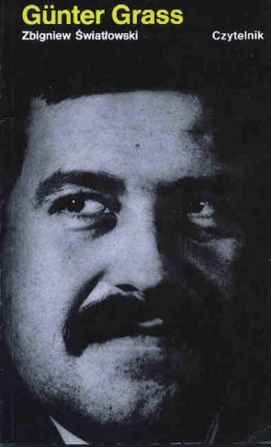 Gunter Grass - Zbigniew Światłowski
