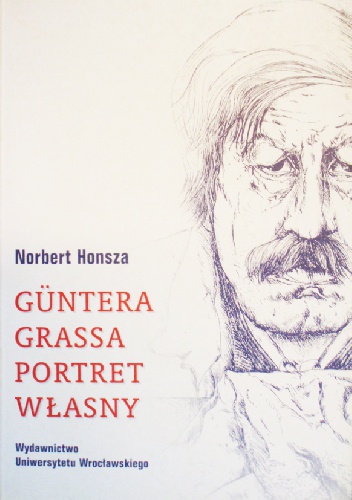 Güntera Grassa portret własny - Norbert Honsza