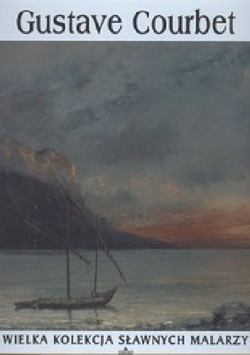 Gustave Courbet - praca zbiorowa