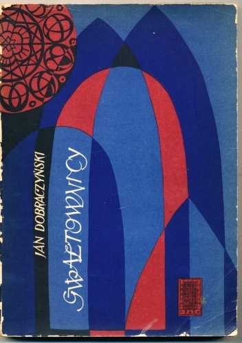 Gwałtownicy - Jan Dobraczyński