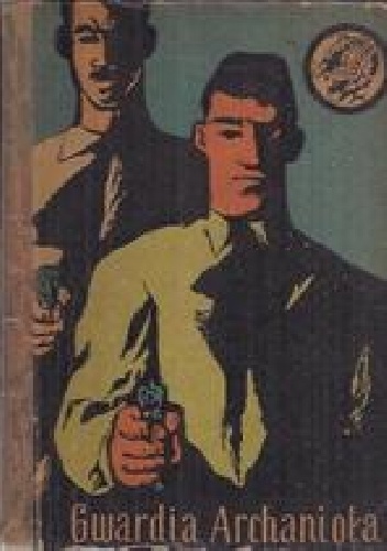 Gwardia Archanioła - Danuta Bieńkowska