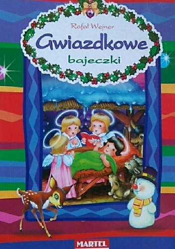 Gwiazdkowe bajeczki - Rafał Wejner