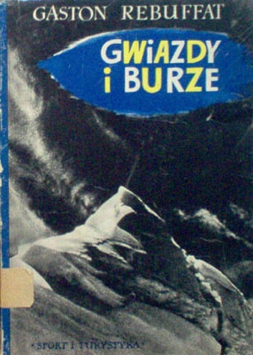 Gwiazdy i burze - Gaston Rebuffat