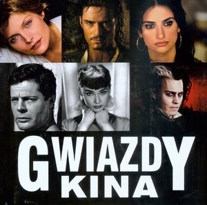 Gwiazdy kina - praca zbiorowa