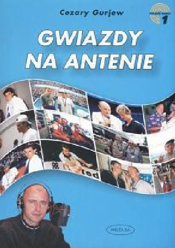 Gwiazdy na antenie - Cezary Gurjew