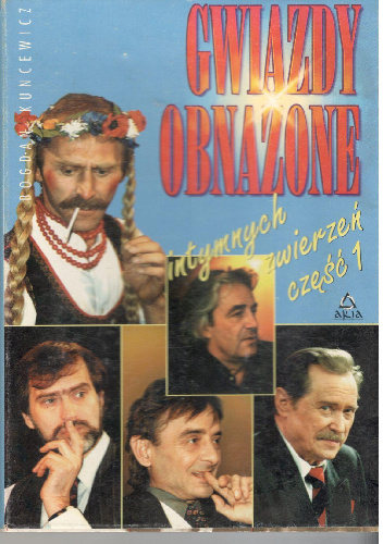 Gwiazdy obnażone ,intymnych zwierzeń część 1 - Bogdan Kuncewicz