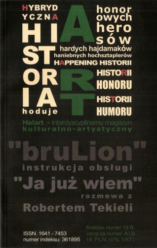 Ha!art – interdyscyplinarny magazyn kulturalno-artystyczny, nr 19B, 2004 - Redakcja magazynu Ha!art