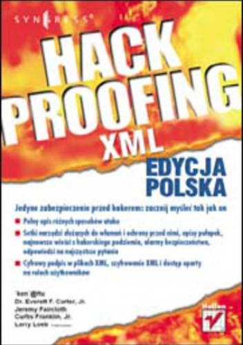 Hack Proofing XML. Edycja polska - praca zbiorowa