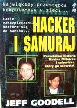 Hacker i samuraj - Jeff Goodell