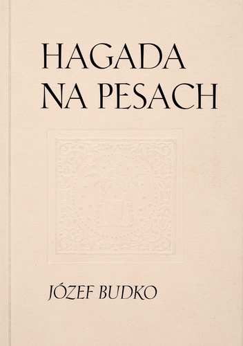 Hagada na Pesach - Józef Budko