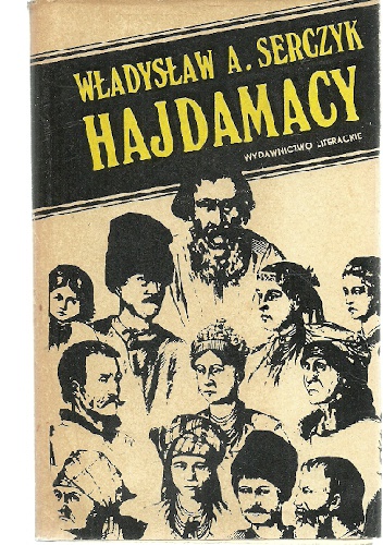 Hajdamacy - Władysław Andrzej Serczyk