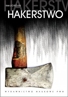 Hakerstwo - Timothy Jordan