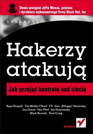 Hakerzy atakują. Jak przejąć kontrolę nad siecią