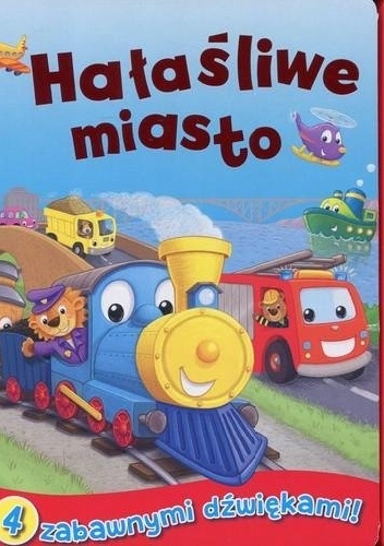 Hałaśliwe miasto - praca zbiorowa